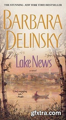 Lake News by Barbara Delinsky