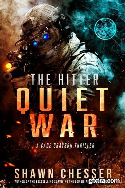 Quiet War by Shawn Chesser