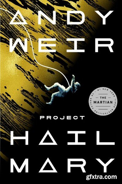 Project Hail Mary by Andy Weir