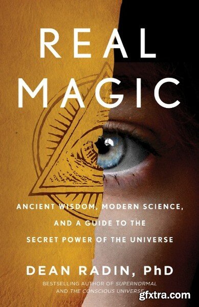 Real Magic by Dean Radin