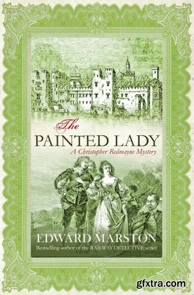 The Painted Lady by Edward Marston