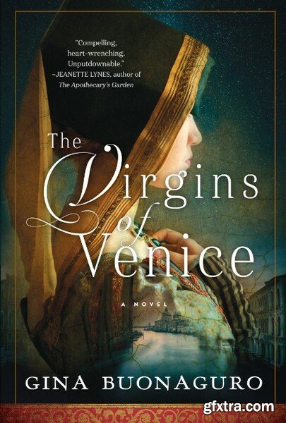 The Virgins of Venice by Gina Buonaguro