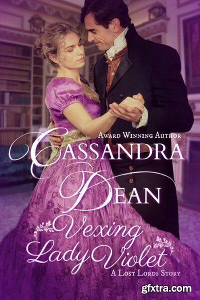 Vexing Lady Violet (A Lost Lord - Cassandra Dean