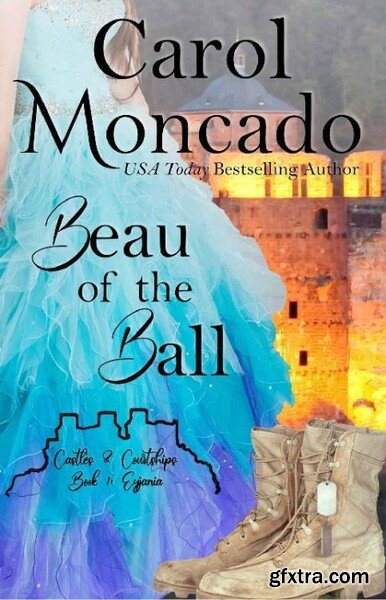 Beau of the Ball Castles  Cou - Carol Moncado