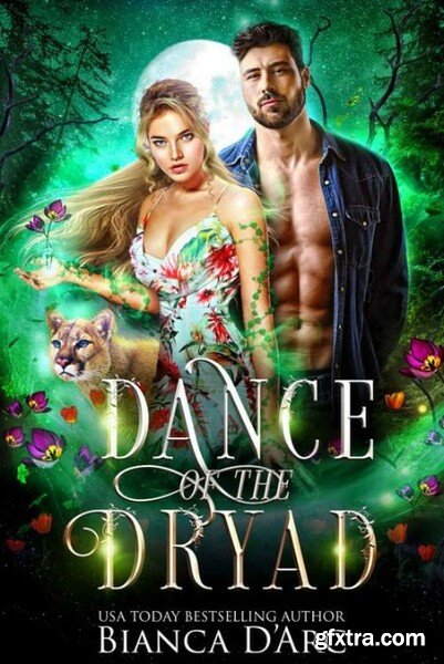 Dance of the Dryad - Bianca D\'Arc