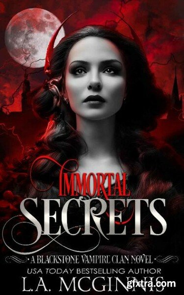 Immortal Secrets  A Blackstone - L A  McGinnis