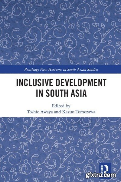 Inclusive Development in South Asia