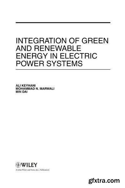 Integration of Green and Renewable Energy in Electric Power Systems