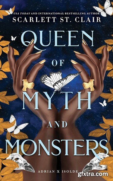 Queen of Myth and Monsters - Scarlett St  Clair