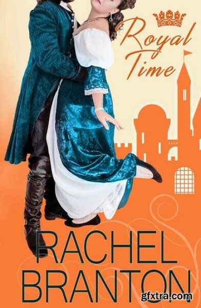 Royal Time - Rachel Branton