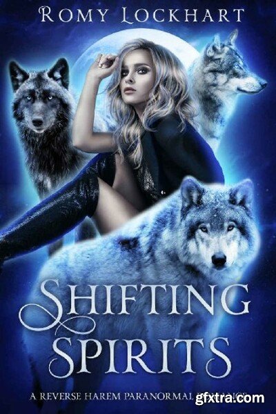 Shifting Spirits  A Fated Mates - Romy Lockhart