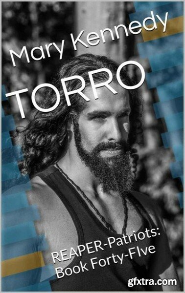 TORRO  REAPER-Patriots  Book Fo - Mary Kennedy