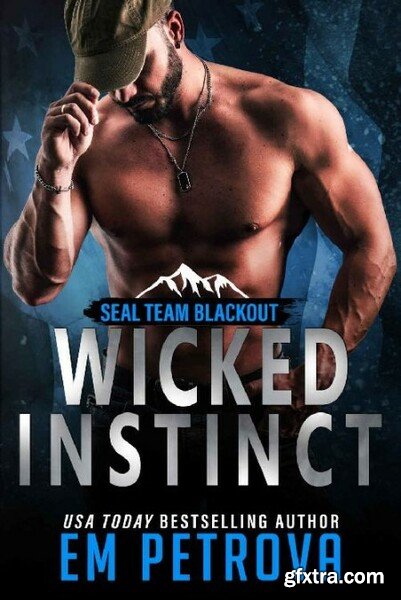 Wicked Instinct SEAL Team Blac - Em Petrova