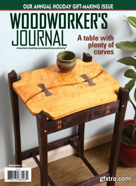 WoodWorker\'s Journal - December 2022