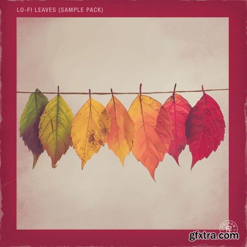 Pelham And Junior LoFi Leaves (Sample Pack)