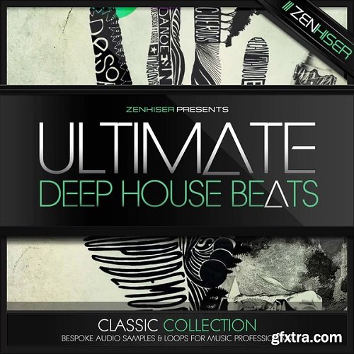 Zenhiser Ultimate Deep House Beats