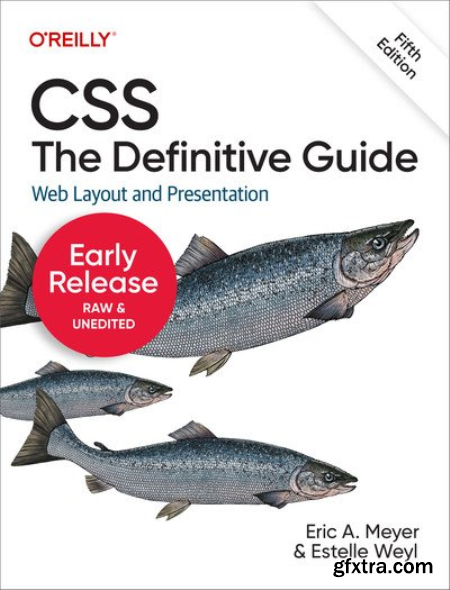 CSS The Definitive Guide, 5th Edition (Fourth Early Release)