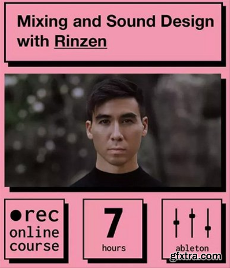 IO Music Academy - Mixing and Sound Design with Rinzen