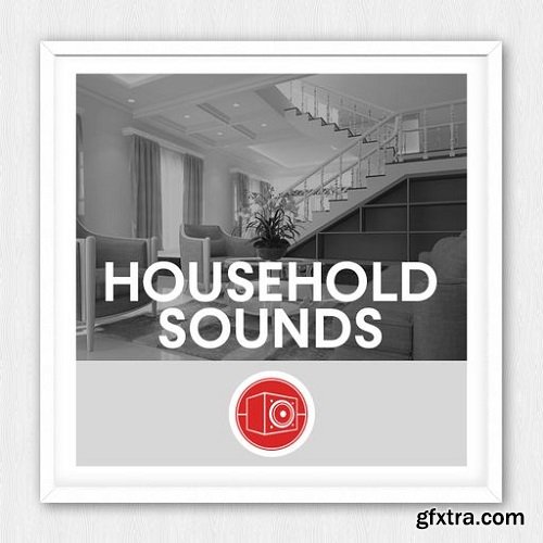 Big Room Sound Household Sounds