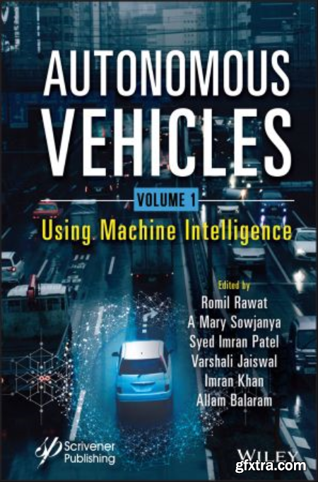 Using Machine Intelligence  Autonomous Vehicles, Volume 1 [True EPUB]