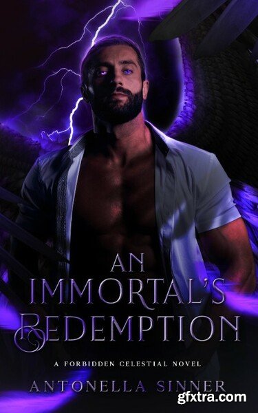 An Immortals Redemption - Antonella Sinner