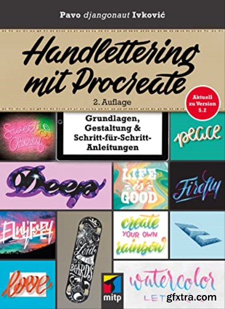 Handlettering mit Procreate Grundlagen, Gestaltung & Schritt-fur-Schritt-Anleitungen