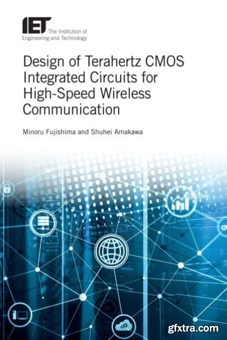 Design of Terahertz CMOS Integrated Circuits for High-Speed Wireless Communication