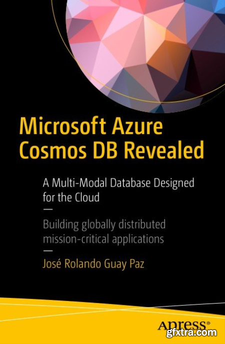 Microsoft Azure Cosmos DB Revealed A Multi-Modal Database Designed for the Cloud