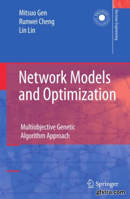 Network Models and Optimization Multiobjective Genetic Algorithm Approach By Mitsuo Gen