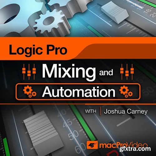 MacProVideo Logic Pro 104 Mixing and Automation