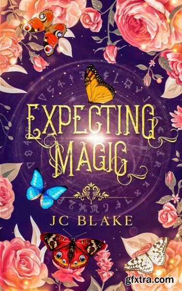 Expecting Magic - JC Blake