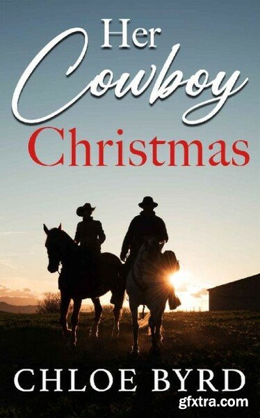 Her Cowboy Christmas Silver Sp - Chloe Byrd