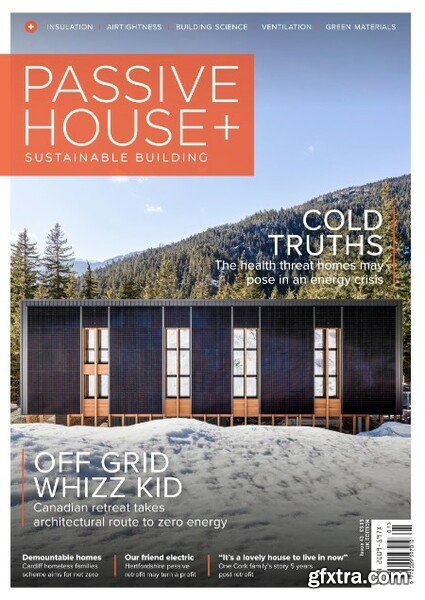 Passive House+ UK - Issue 43 2022