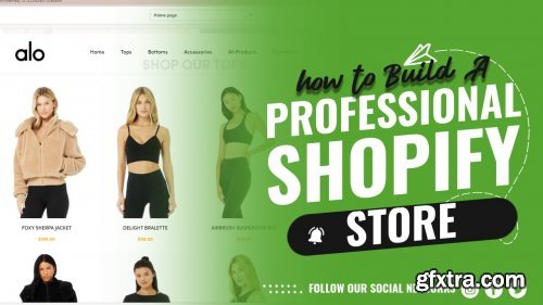  How To Build A Professional Shopify Store From Scratch in 2022