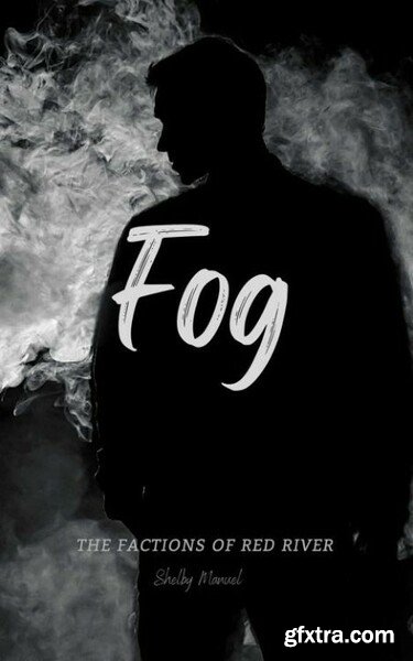 Fog - Shelby Manuel