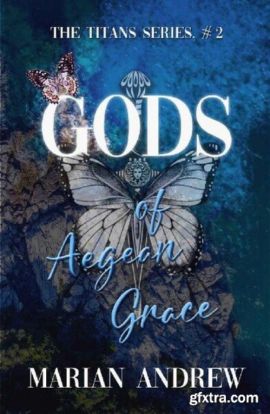 GODS of Aegean Grace  A Reverse - Marian Andrew