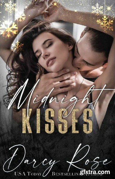 Midnight Kisses - Darcy Rose