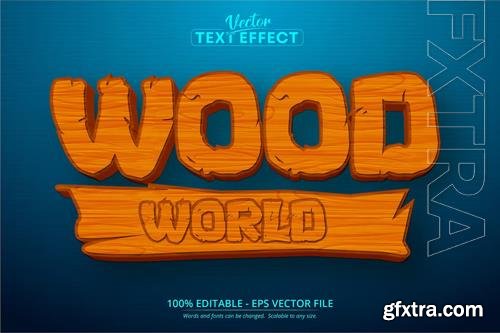 Wood - Editable Text Effect, Cartoon Font Style