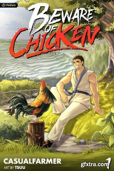 Beware of Chicken  A Xianxia Cultivation Novel by Casualfarmer