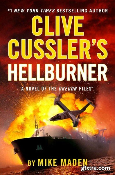 Clive Cussler\'s Hellburner by Mike Maden