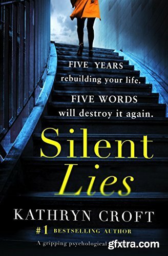 Silent Lies by Kathryn Croft