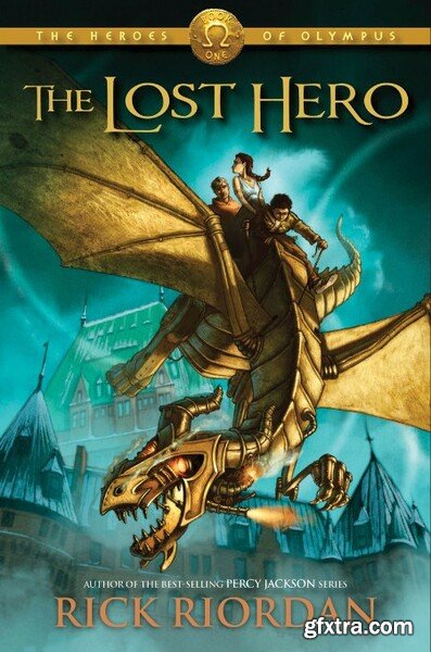 The Lost Hero by Rick Riordan