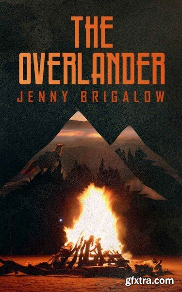 The Overlander by Jenny Brigalow