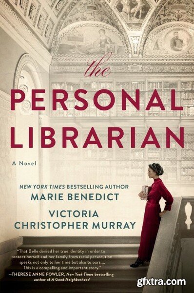 The Personal Librarian by Victoria Christopher MurRay