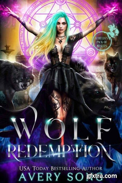 WOLF REDEMPTION  A Paranormal S - Avery Song