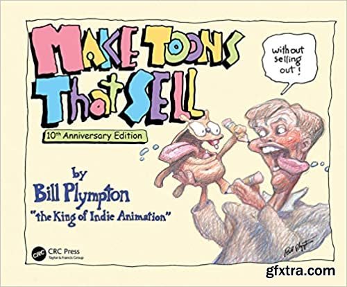 Make Toons That Sell Without Selling Out: 10th Anniversary Edition, 2nd Edition
