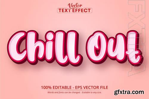 Chill Out - editable text effect, font style