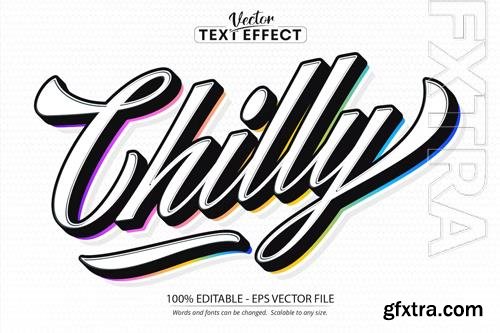 Chilly - editable text effect, minimal font style