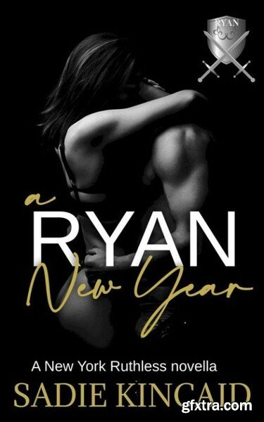 A Ryan New Year  A New York Rut - Sadie Kincaid