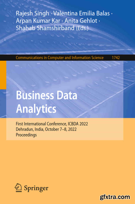 Business Data Analytics First International Conference, ICBDA 2022